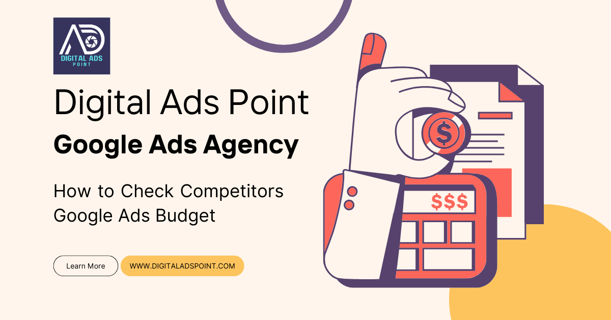 How to Check Competitors Google Ads Budget